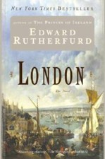 London: The Novel - Paperback By Rutherfurd, Edward - VERY GOOD London: The Novel - Paperback By Rutherfurd, Edward - VERY GOOD