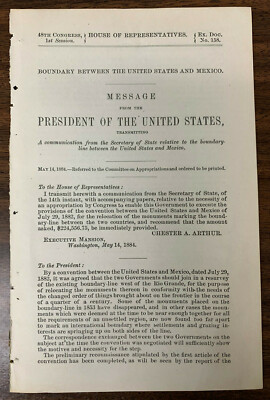 Boundary Between United States and Mexico, Message from the U.S. President 1884.