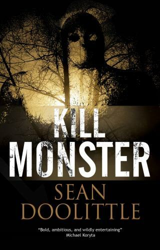 Kill Monster by Sean Doolittle (2020, Uk-Trade Paper)