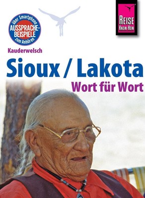 Reise Know-How Kauderwelsch Sioux / Lakota - Wort für Wort | Rebecca Netzel