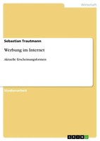 Sebastian Trautmann | Werbung Im Internet | Taschenbuch | Deutsch (2012) | 20 S.