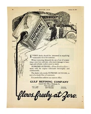 1922 Gulf Refining Oil Company Supreme Auto Oil Print Ad Flows Freely At Zero