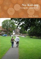 No Kid-Ing | Tracy Rogers | Taschenbuch | Kartoniert / Broschiert | Englisch