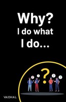 Why? I Do What I Do... | Vaidhal | Taschenbuch | Englisch | 2023 | ibukku, LLC