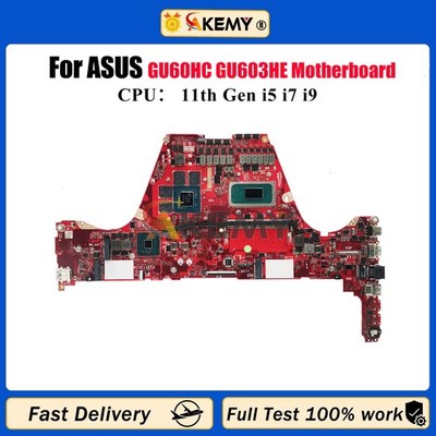 GU603HE Laptop Motherboard For ASUS GU603 Mainboard W/ i5 i7 i9 100% tests OK