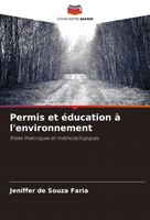Permis Et éDucation à L'environnement Pistes ThéOriques Et MéThodologiques Faria