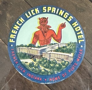 VINTAGE C. 1930 FRENCH LICK SPRINGS HOTEL LUGGAGE TAG SIGN PLUTO WATER DEVIL IN