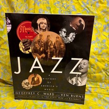Jazz : A History of America's Music by Ken Burns and Geoffrey C
