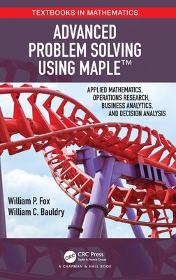 William P Fox (u. a.) | Advanced Problem Solving Using Maple | Buch | Englisch