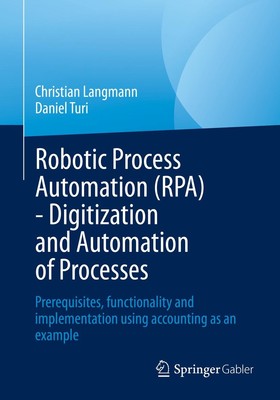 Robotic Process Automation (RPA) - Digitization and Automation of Processes Dani