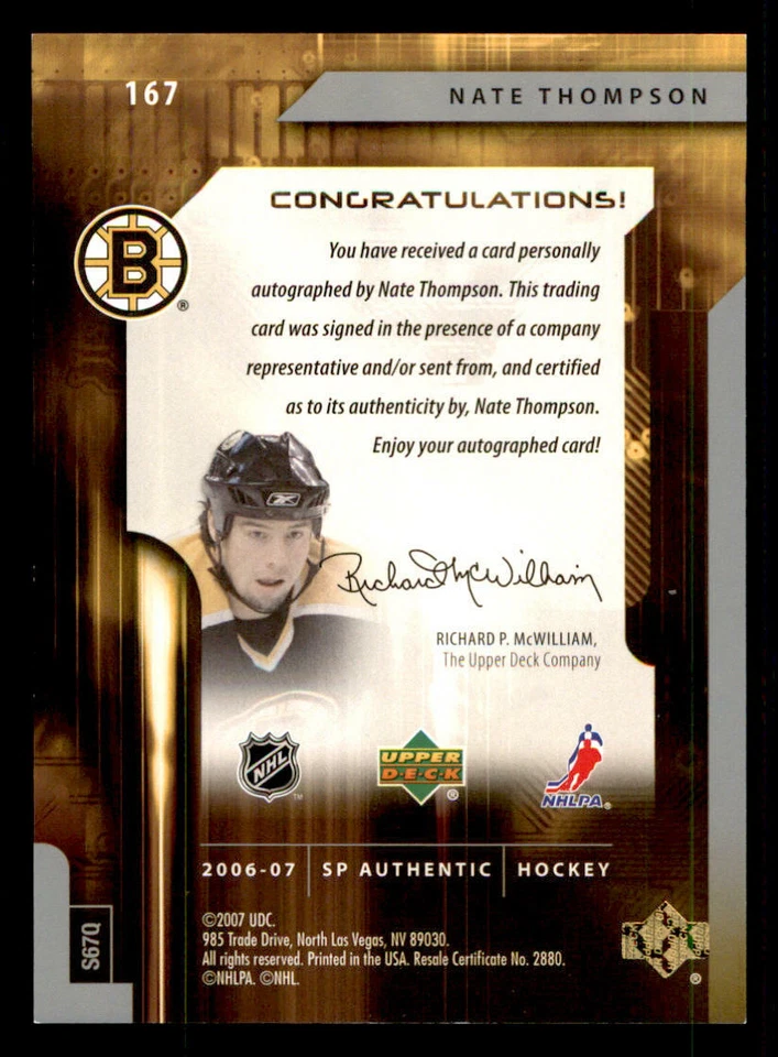 2006-07 SP Authentic #167 Nate Thompson AU RC /999 (ref 240169) - Image 2 of 2
