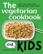 NEW The Vegetarian Cookbook for Kids: Easy,... 9781648769382 by Stevens, Jamaica
