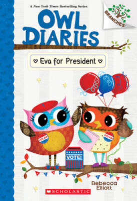 Eva for President: A Branches Book (Owl Diaries 19) - Paperback - GOOD