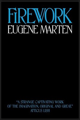 FIREWORK By Eugene Marten **BRAND NEW**