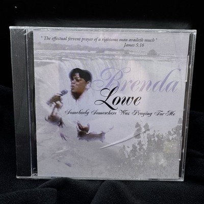 Somebody Somewhere Was Praying For Me - Brenda Lowe - CD New Sealed