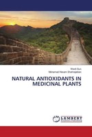 Wenli Sun (U. A.) | Natural Antioxidants IN Medicinal Plants | Taschenbuch