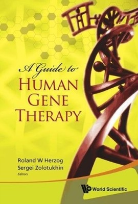 Herzog - A GUIDE TO HUMAN GENE THERAPY - New paperback or softback - 5 - X555z