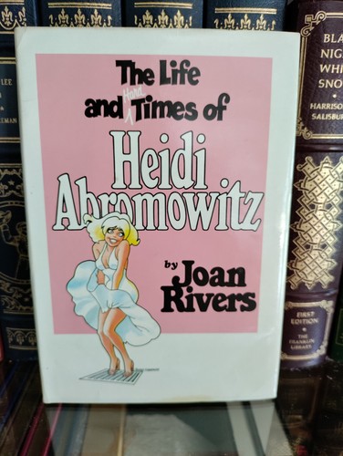 Life & Hard Times of Heidi Abromowitz_Joan Rivers_HCDJ_1st Edition_1984_Sehr gut