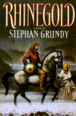 Rhinegold - hardcover, Stephen Grundy, 9780553095456