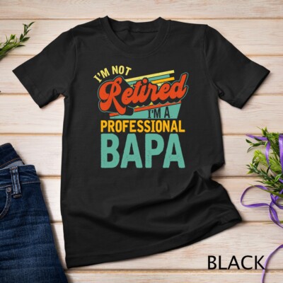 Mens I m A Professional Bapa Vintage Retired Nana Retro Father Unisex T-shirt