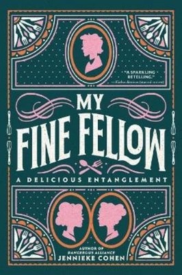 Jennieke Cohen My Fine Fellow (Taschenbuch)