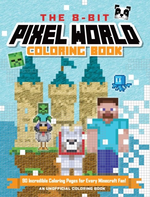 The 8Bit Pixel World Coloring Book PAPERBACK 9798881605735