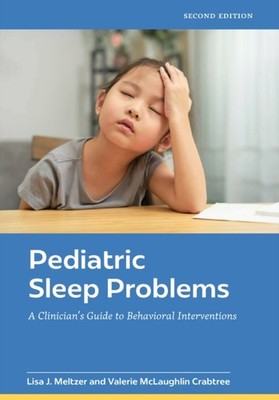 PEDIATRIC SLEEP PROBLEMS by MELTZER, LISA Paperback Self Help Business
