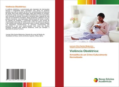 Lauryen Silva Santos Madureira (u. a.) | Violência Obstétrica: | Taschenbuch