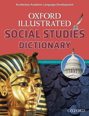 Oxford Illustrated Social Studies Dictionary (Oxford Illustrated Dictionaries),