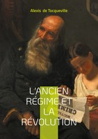Alexis De Tocqueville | L'ancien RéGime Et La RéVolution | Taschenbuch (2025)