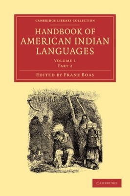 Boas - Handbook of American Indian Languages - paperback or softback - G555z