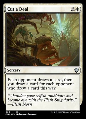 Near Mint x 1 Cut a Deal Commander: Phyrexia: All Will Be One