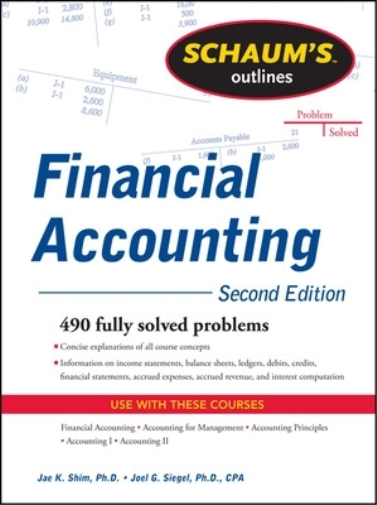 Jae Shim Joel Siegel Schaum's Outline of Financial Accounting (Tascabile)