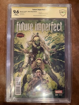 CBCS 9.8 MINT ~Signed GWEN-HULK Variant FUTURE IMPERFECT #1 2015 1st Appear