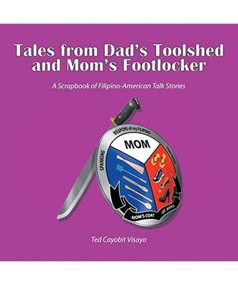 Tales from Dad's Toolshed and Mom's Footlocker, Ted Cayobit Visaya