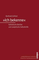 "\\\"Ich Bekenne\\\" Berthold Unfried"