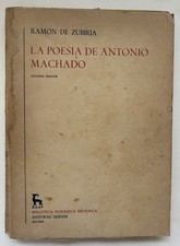 Ramon De Zubiria La Poesia De Antonio Machado Espana Editorial Gredos 1959
