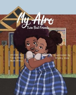 Tiana-Rose Akoh-Arrey My Afro (Taschenbuch)