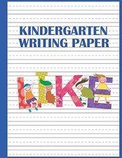 Kindergarten Alphabet Writing Paper - Primary Practice Notebook: Blank Handwr...