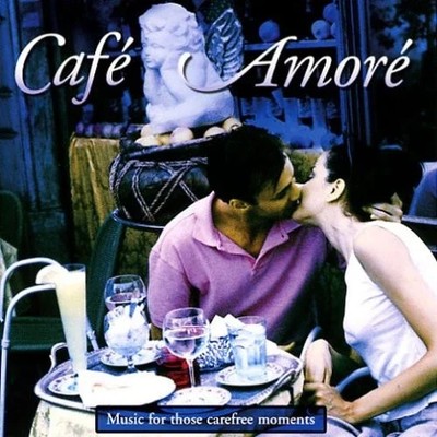 Various Artists - Café Amore CD Music for Carefree Moments Jazz Chillout