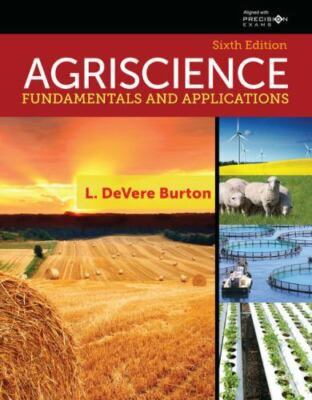 Agriscience Fundamentals and Applications, Hardcover by Burton, L. DeVere, Us...