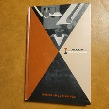1962 Forming In Alcoa Aluminum Association Construction Manual Handbook Book HC