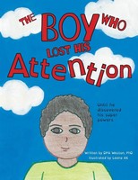 The Boy Who Lost His Attention | Until He Discovered His Super Powers | Weston