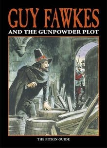 Guy Fawkes and The Gunpowder Plot (Pitkin Guides) v... | Buch | Zustand sehr gut