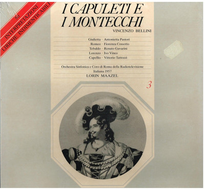 Bellini: I Capuleti E I Montecchi / Maazel, Pastori, Cossotto, Vinco RAI 1957 LP