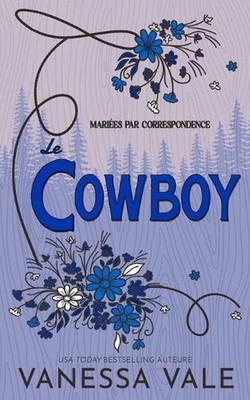 Le cowboy by Vanessa Vale (French) Paperback Book