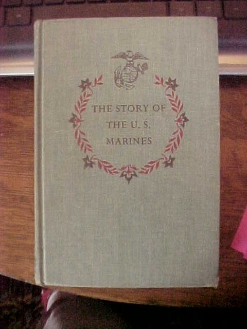 THE STORY OF THE US MARINES by George P. Hunt (1951 LANDMARK #14 AS IS