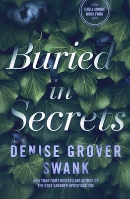 Buried in Secrets: Carly Moore #... by Grover Swank, Denise Paperback / softback