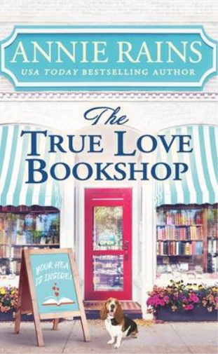 Annie Rains The True Love Bookshop (Tascabile)