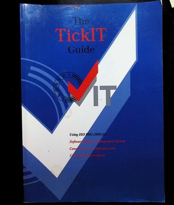 The TickIT Guide Software Quality Management ISO 9001:2000 BSI 2007 VERY FINE+
